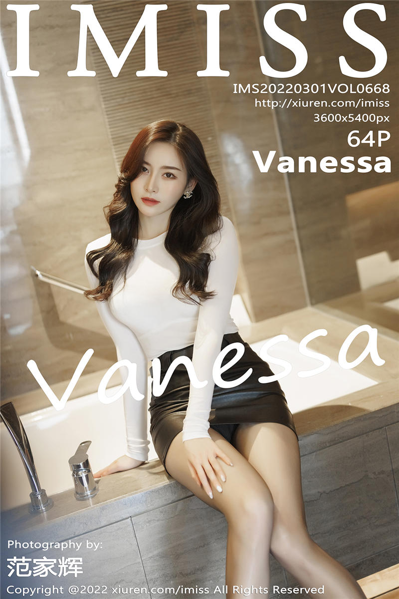 [IMiss]爱蜜社 2022-03-01 Vol.668 Vanessa