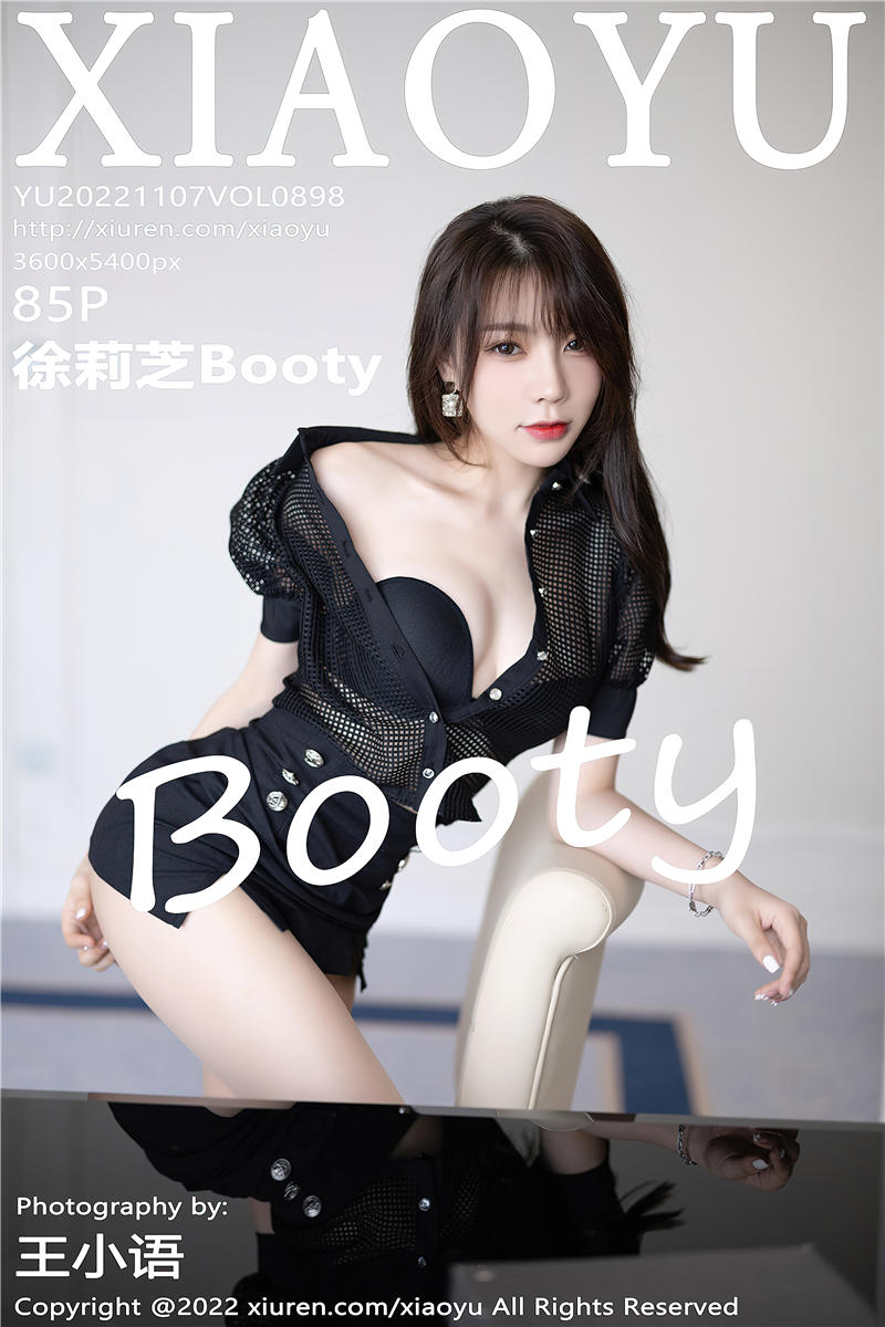 [XiaoYu]语画界 2022-11-07 Vol.898 徐莉芝Booty