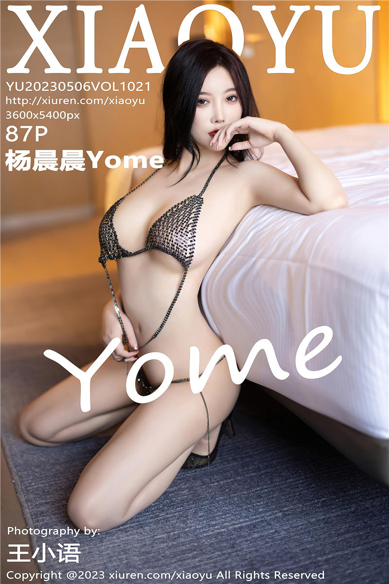 [XiaoYu]语画界 2023-05-06 Vol.1021 杨晨晨Yome